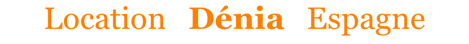 Location   Dénia   Espagne